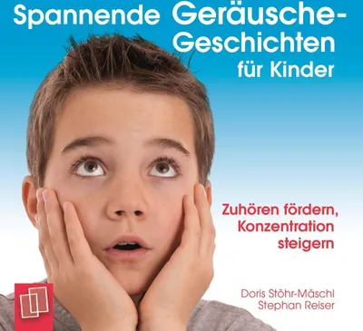 Produktbild von Spannende Geräusche-Geschichten für Kinder von 6 bis 12 Jahren