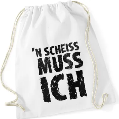 Produktbild von Turnbeutel mit Spruch "n Scheiß muss ich" Hipster Beutel Tasche Jutebeutel Gymbag