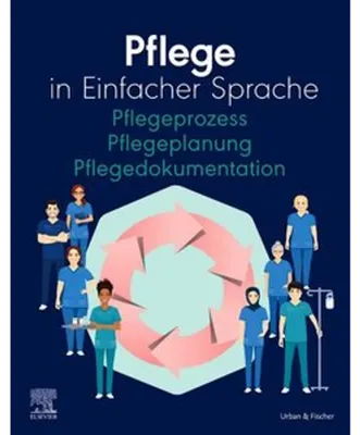 Obrázok produktu pre Pflege in Einfacher Sprache Pflegeprozess Pflegeplanung Pflegedokumentation