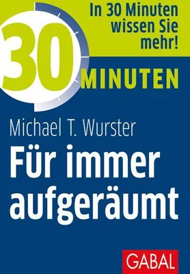 Obrázok produktu pre 30 Minuten Für immer aufgeräumt