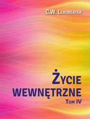 Produktbild von Życie wewnętrzne T.4 - C. W. Leadbeater