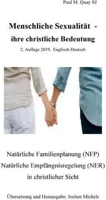 Produktbild von Menschliche Sexualität - ihre christliche Bedeutung 2. Auflage 2019 - Englisch-Deutsch
