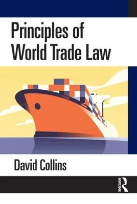Zdjęcie produktu dla Principles of World Trade Law