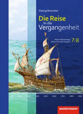 Immagine prodotto di Die Reise in die Vergangenheit 7 7 8. Schulbuch. Baden-Württemberg