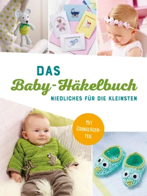 Produktbild von Das Baby-Häkelbuch