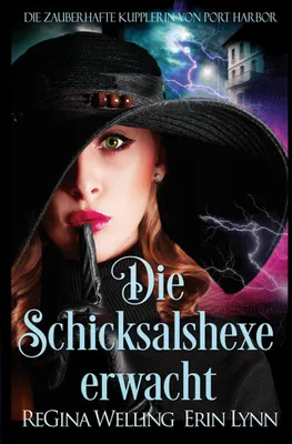 Produktbild von Die Schicksalshexe erwacht