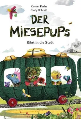 Produktbild von Der Miesepups fährt in die Stadt