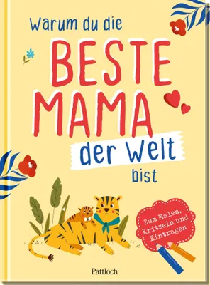 Produktbild von Warum du die beste Mama der Welt bist