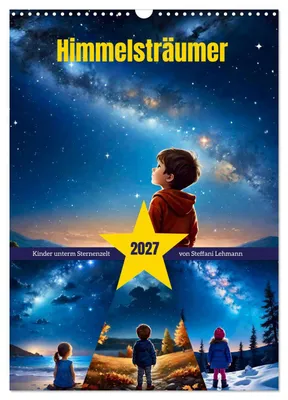 Produktbild von Himmelsträumer (Wandkalender 2027 DIN A3 hoch), CALVENDO Monatskalender