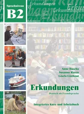 Immagine prodotto di Erkundungen Deutsch als Fremdsprache B2: Integriertes Kurs- und Arbeitsbuch