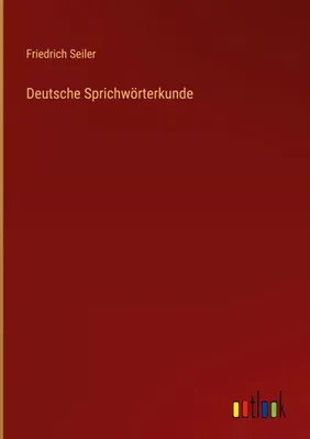 Produktbild von Deutsche Sprichwörterkunde