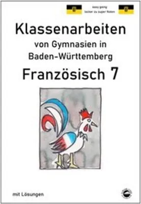 Produktbild von Französisch 7 (nach À plus! 2) Klassenarbeiten von Gymnasien in Baden-Württemberg