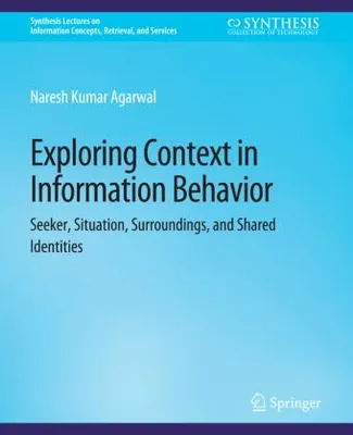 Image de Exploring Context in Information Behavior