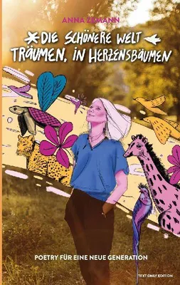 Produktbild von Die schönere Welt träumen, in Herzensbäumen