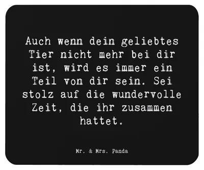 Produktbild von Mr. & Mrs. Panda Mousepad Spruch Trauerbewältigung nach dem Verlust eines Haustiers - Schwarz - Geschenk, Hoffnung, Mutmacher, Trost, Zuversicht, Mut, Mauspad, mousematte