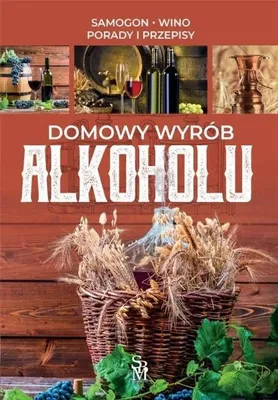 Image de Domowy wyrób alkoholu w.2022 - praca zbiorowa