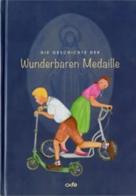 Immagine prodotto di Die Geschichte der Wunderbaren Medaille