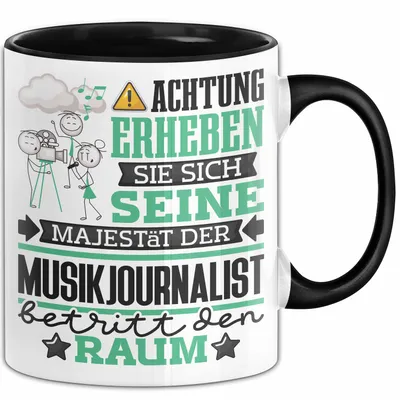 Produktbild von Musikjournalist Geschenk Tasse Lustiger Spruch Erheben Sie Sich Der Musikjournalist Betritt den Raum (Schwarz)