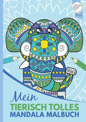Produktbild von Mein tierisch tolles Mandala Malbuch