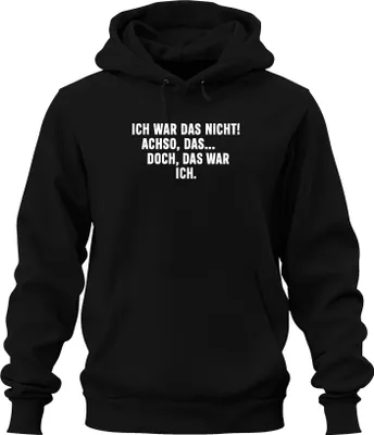 Produktbild von Ich war das nicht Achso doch das war ich lustig sarkastisch humor Uni Hoodie Kapuzenpullover, Schwarz, XL
