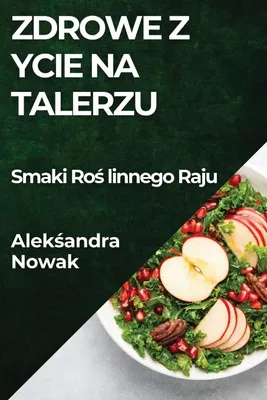 Produktbild von Zdrowe ¿ycie na Talerzu