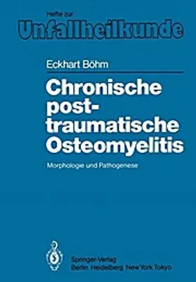 Produktbild von Chronische posttraumatische Osteomyelitis
