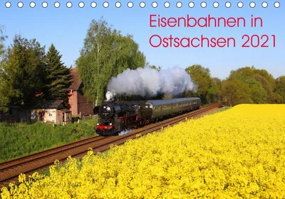 Produktbild von Eisenbahnen in Ostsachsen 2021 (Tischkalender 2021 DIN A5 quer)