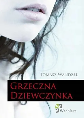 Produktbild von Grzeczna Dziewczynka - Tomasz Wandzel
