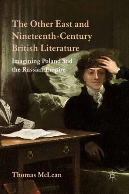 Obrázok produktu pre The Other East and Nineteenth-Century British Literature