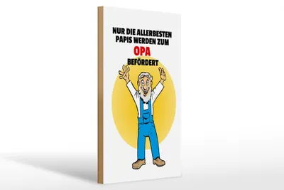 Produktbild von Holzschild Spruch 20x30cm Papis werden zum Opa befördert