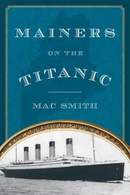 Produktbild von Mainers on the Titanic
