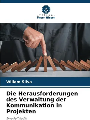 Produktbild von Die Herausforderungen des Verwaltung der Kommunikation in Projekten
