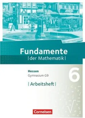 Obrázok produktu pre Fundamente der Mathematik 6. Schuljahr - Hessen - Arbeitsheft mit Lösungen