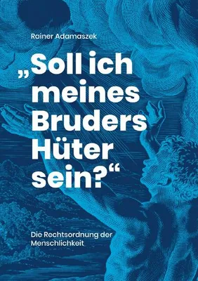 Produktbild von Soll ich meines Bruders Hüter sein?