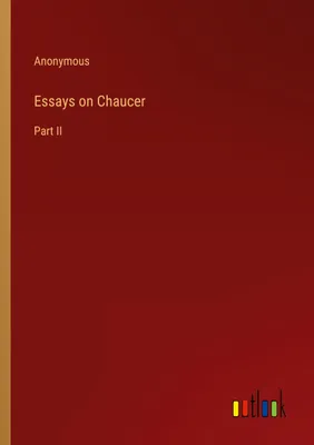 Produktbild von Essays on Chaucer