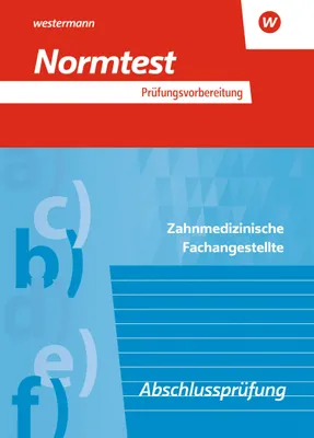 Produktbild von Prüfungsvorbereitung Normtest. Zahnmedizinische Fachangestellte: Abschlussprüfung