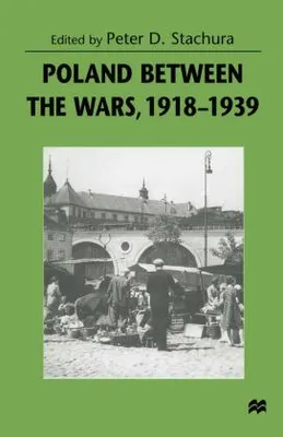 Obrázek produktu pro Poland Between the Wars, 1918-1939