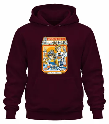 Productafbeelding van "Laten we een geneesmiddel vinden voor domme mensen." Wetenschapper, nerd, hoodie, capuchontrui, bordeauxrood, maat S