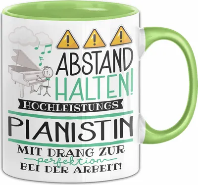 Produktbild von Pianistin Tasse Geschenk Lustig Abstand Halten Hochleistungs-Pianistin Mit Drang Zur Perfektion Bei Der Arbeit (Grün)