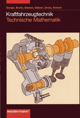 Produktbild von Kraftfahrzeugtechnik. Technische Mathematik