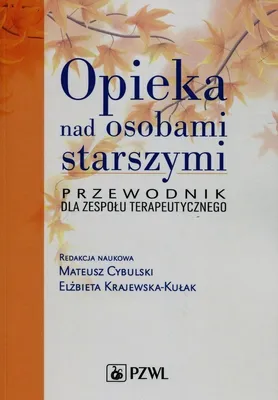 Produktbild von Opieka nad osobami starszymi Przewodnik dla zespolu terapeutycznego