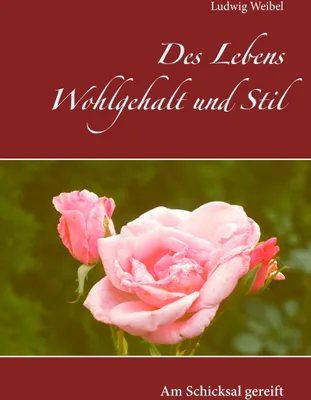 Produktbild von Des Lebens Wohlgehalt und Stil