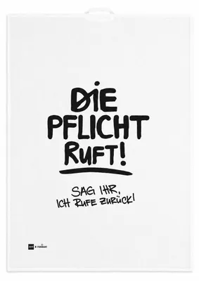 Produktbild von Geschirrtuch mit Spruch - Die Pflicht Ruft !!