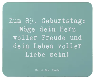 Produktbild von Mr. & Mrs. Panda Mauspad Spruch 89. Geburtstag Freude - Meeresbrise - Geschenk, Mouse Pad, geliebter Mensch, pc, Geburtstagsfeier, handgefertigt, computer mousepad, Alter