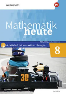 Image de Mathematik heute 8. Arbeitsheft mit interaktiven Übungen. Realschulbildungsgang. Für Sachsen