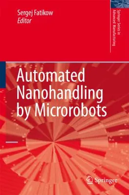 Produktbild von Automated Nanohandling by Microrobots