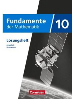Obrázek produktu pro Fundamente der Mathematik 10. Schuljahr - Ausgabe B ab 2024 - Lösungen zum Schulbuch