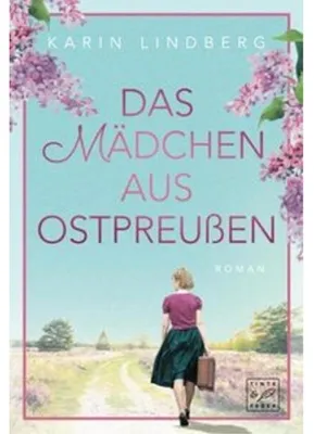 Produktbild von Das Mädchen aus Ostpreußen