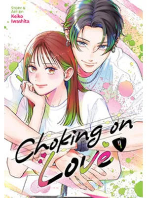Produktbild von Choking on Love Vol. 4