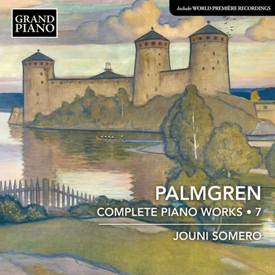 Obrázek produktu pro Selim Palmgren (1878-1951): Sämtliche Klavierwerke Vol.7 -   - (CD / S)